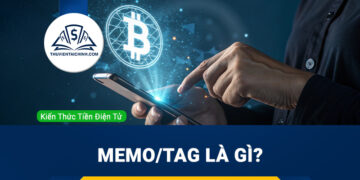 Memo/Tag là gì? Cách dùng Memo hoặc Tag