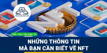NFT là gì? Những thông tin cần mà bạn cần biết