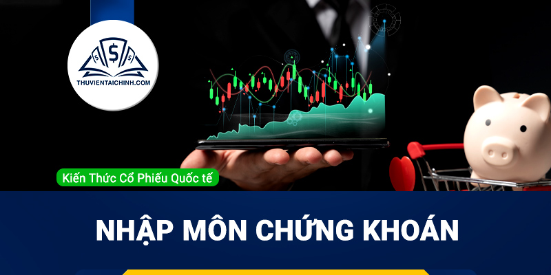 Nhập môn chứng khoán