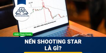 Nến Shooting Star là gì? Hướng dẫn giao dịch với mô hình nến Shooting Star
