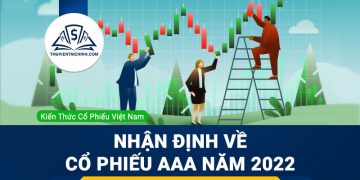 Nhận định đánh giá cổ phiếu AAA trong năm 2023