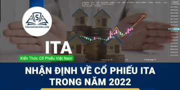 Nhận định đánh giá cổ phiếu ITA trong năm 2023