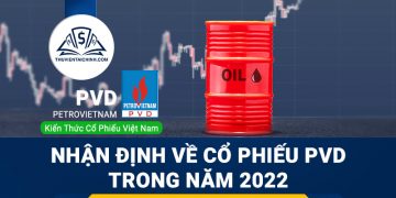 Nhận định đánh giá cổ phiếu PVD trong năm 2023
