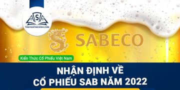 Nhận định đánh giá cổ phiếu SAB trong năm 2023