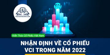 Nhận định đánh giá cổ phiếu VCI trong năm 2023