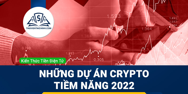 Những dự án Crypto tiềm năng 2023 mà bạn nên đầu tư