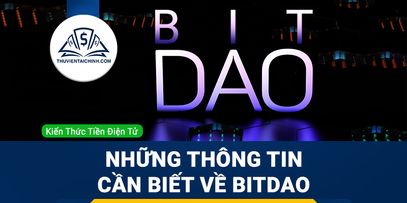BitDAO là gì? Những thông tin cần biết về BitDAO