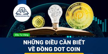 Polkadot là gì? Thông tin tổng quan về đồng DOT Coin
