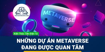 Tìm hiểu các coin Metaverse và game Metaverse tiềm năng