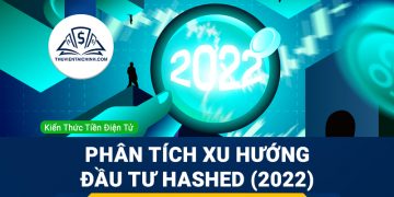Hashed là gì? Phân tích xu hướng đầu tư của quỹ đầu tư Hashed trong năm 2023