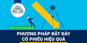 Bắt đáy cổ phiếu và các cách phương pháp bắt đáy hiệu quả