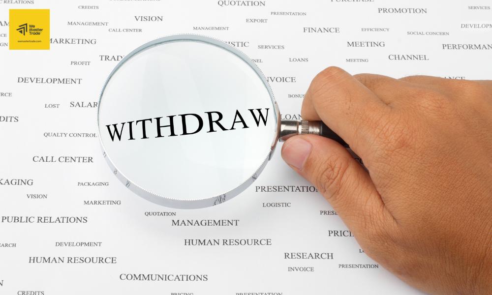 Quá trình rút tiền từ WeMasterTrade như thế nào?
