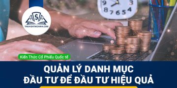 Quản lý danh mục đầu tư để đầu tư hiệu quả