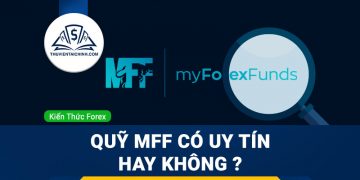 My Forex Funds là gì? Đánh giá quỹ MFF có uy tín hay không ?