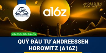 Tìm hiểu về quỹ đầu tư Andreessen Horowitz (a16z)