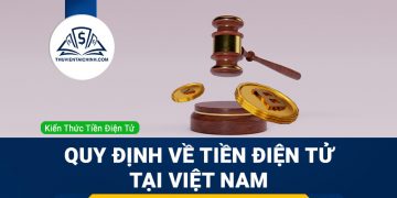 Quy định về tiền điện tử tại Việt Nam