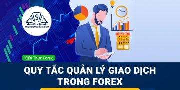 Quy tắc quản lý giao dịch trong ngoại hối