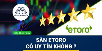 Sàn Etoro lừa đảo? Sàn Etoro có uy tín không?