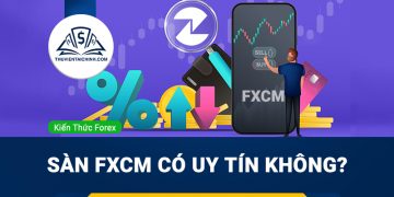 Sàn FXCM lừa đảo? Sàn FXCM có uy tín không?