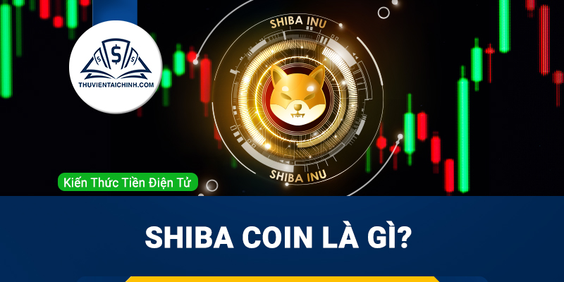 Shiba coin là gì? Tổng quan về dự án shibacoin