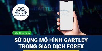 Sử dụng mô hình Gartley trong giao dịch Forex