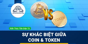 Sự khác biệt giữa Coin và Token