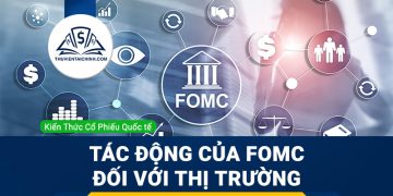 FOMC là gì? Tác động của FOMC đối với thị trường là gì?