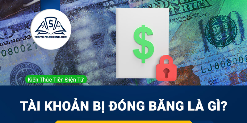Tài khoản bị đóng băng