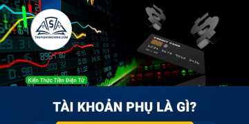 Tài khoản phụ là gì? Hướng dẫn quản lý các chức năng của tài khoản phụ