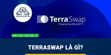 TerraSwap là gì? Thông tin chi tiết về sàn DEX top đầu trên blockchain Terra