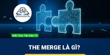 The Merge là gì? Chuyện gì sẽ xảy ra nếu Ethereum chuyển sang PoS?