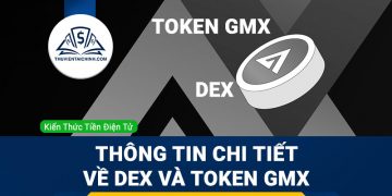 GMX là gì? Thông tin chi tiết về sàn DEX và token GMX