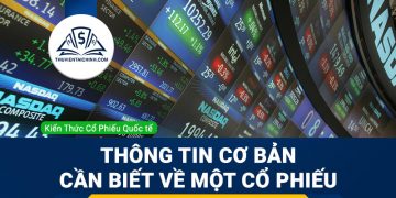Thông tin cơ bản cần biết về một cổ phiếu