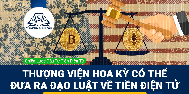 Thượng viện Hoa Kỳ có thể đưa ra đạo luật về tiền điện tử