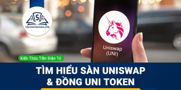Uniswap là gì? Tìm hiểu sàn Uniswap & đồng UNI Token