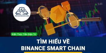 Tìm hiểu về Binance Smart Chain