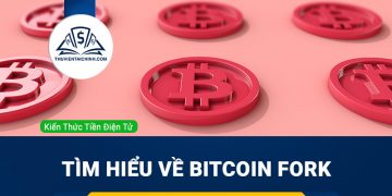 Tìm hiểu về Bitcoin Fork. Những Bitcoin Fork “đình đám” nhất trong lịch sử