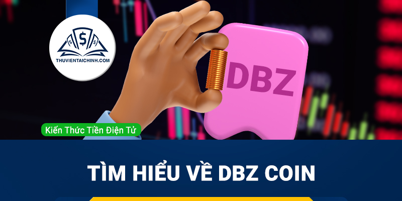 DBZ coin là gì? DBZ coin lừa đảo