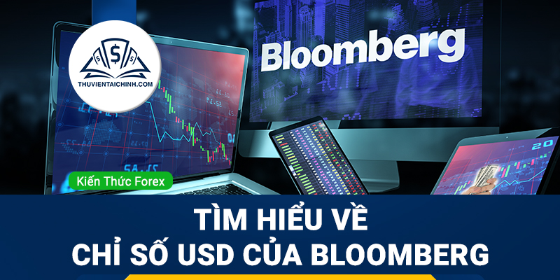 Chỉ số đô la Mỹ của Bloomberg (Bloomberg Dollar Spot Index)