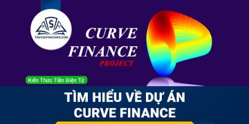 Curve (CRV) là gì? Tìm hiểu về dự án Curve Finance