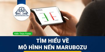 Tìm hiểu về mô hình nến Marubozu