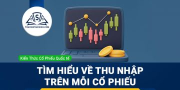 EPS trong chứng khoán là gì? Tìm hiểu về thu nhập trên mỗi cổ phiếu