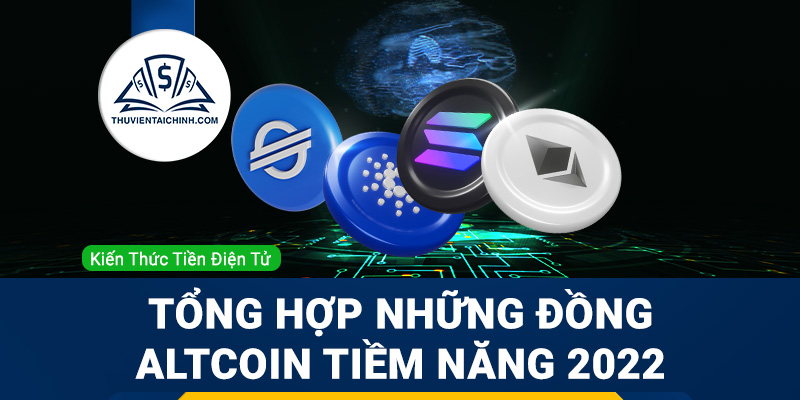 Tổng hợp những đồng altcoin tiềm năng 2023