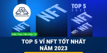 Top 5 ví NFT tốt nhất năm 2023