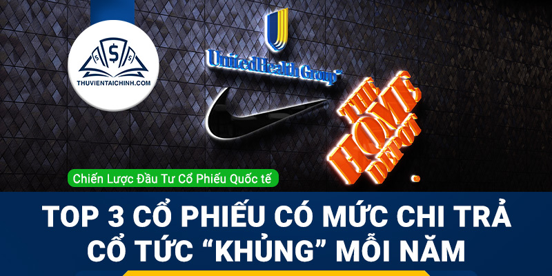 Top 3 cổ phiếu có mức chi trả cổ tức khủng mỗi năm