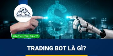Trading Bot là gì? Bot giao dịch có ảnh hưởng đến thị trường crypto ?