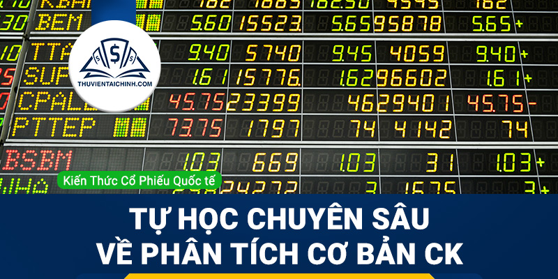 Tự học chuyên sâu về Phân tích cơ bản chứng khoán