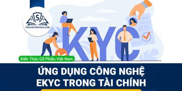 eKYC là gì? Ứng dụng công nghệ eKYC trong lĩnh vực tài chính