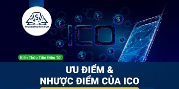 ICO là gì? Ưu điểm nhược điểm của ICO trước khi đầu tư