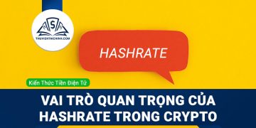 Hashrate là gì? Vai trò quan trọng của hashrate trong crypto